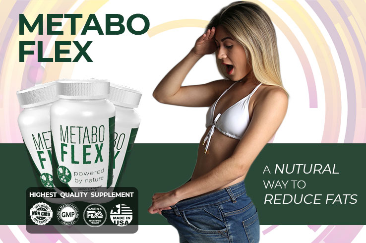 Metabo Flex for Fat loss – Are The Ingredients Really Work?